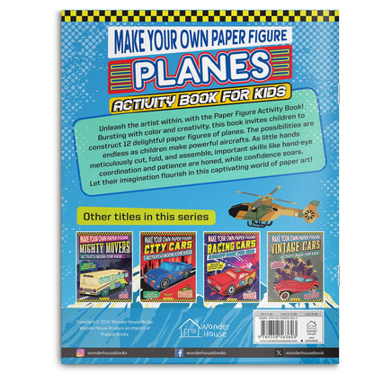 Make Your Own Paper Figures – Planes Cut, Fold & Create Flying Fun | Ages 6–10 | DIY Activity Book with Templates for 2+ Hours of Crafty Fun: Planes (Activity Book for Kids)