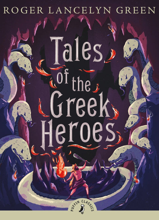 Tales of the Greek Heroes (Puffin Classics) by Roger Lancelyn Green book cover