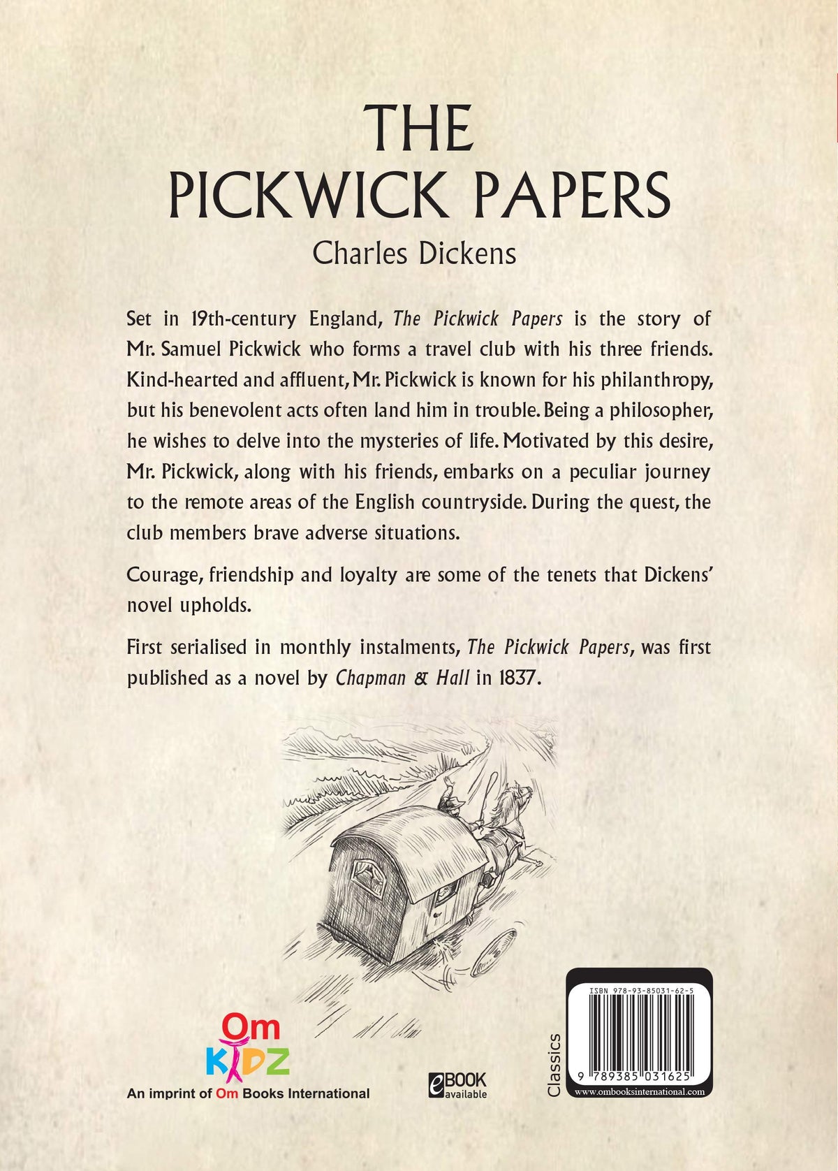 Children Classics - The Pickwick Papers: Illustrated Abridged Classics with Practice Questions (Om Illustrated Classics for Kids)