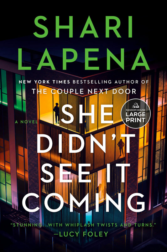 She Didn't See It Coming: A Novel 