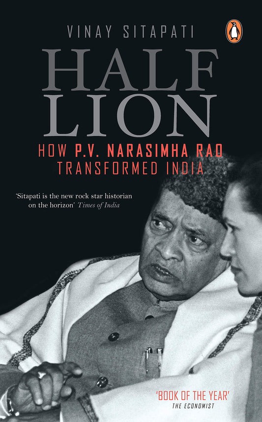Half-Lion: How P V Narasimha Rao Transformed India by Vinay Sitapati book cover