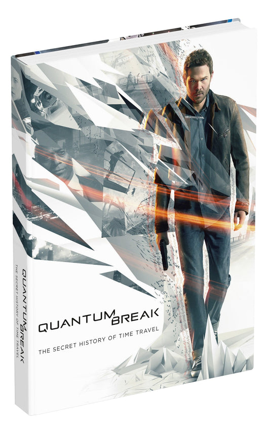 Quantum Break: The Secret History of Time Travel book cover
