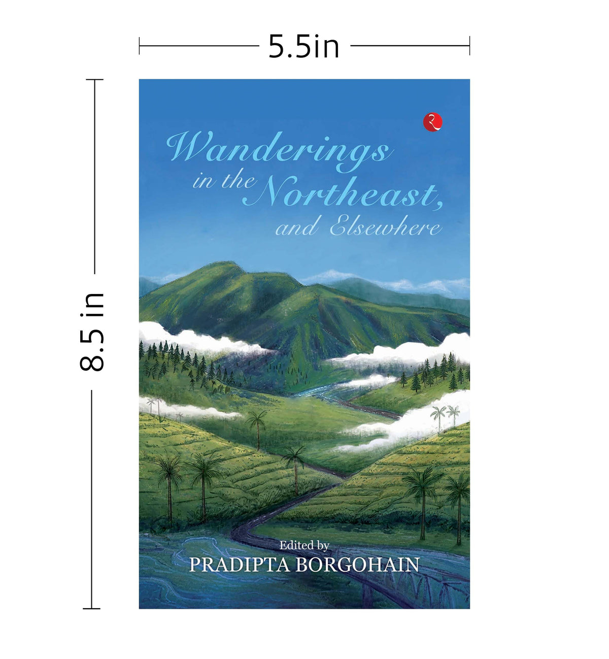Wanderings in the Northeast, and Elsewhere