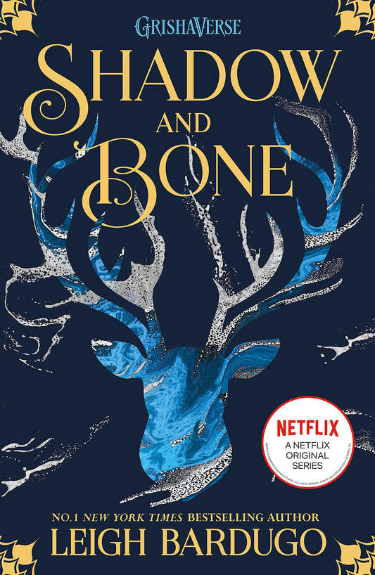 SHADOW AND BONE (B PB) : THE GRISHA BOOK 1