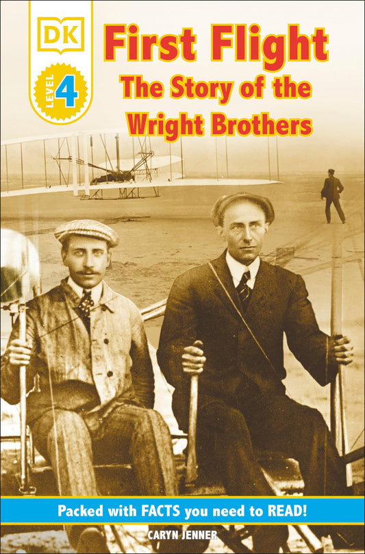 DK Readers L4: First Flight: The Story of the Wright Brothers (DK Readers Level 4) book cover