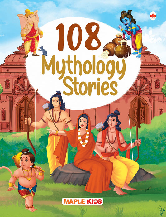 108 Indian Mythology Stories (Illustrated) - Story Book for Kids - Moral Stories - Bedtime Stories - 3 Years to 10 Years Old - English Short Stories for Children - Read Aloud to Infants, Toddlers 