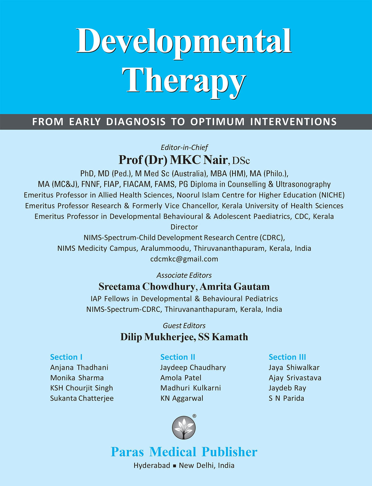 Developmental Therapy - From Early Diagnosis to Optimum Interventions