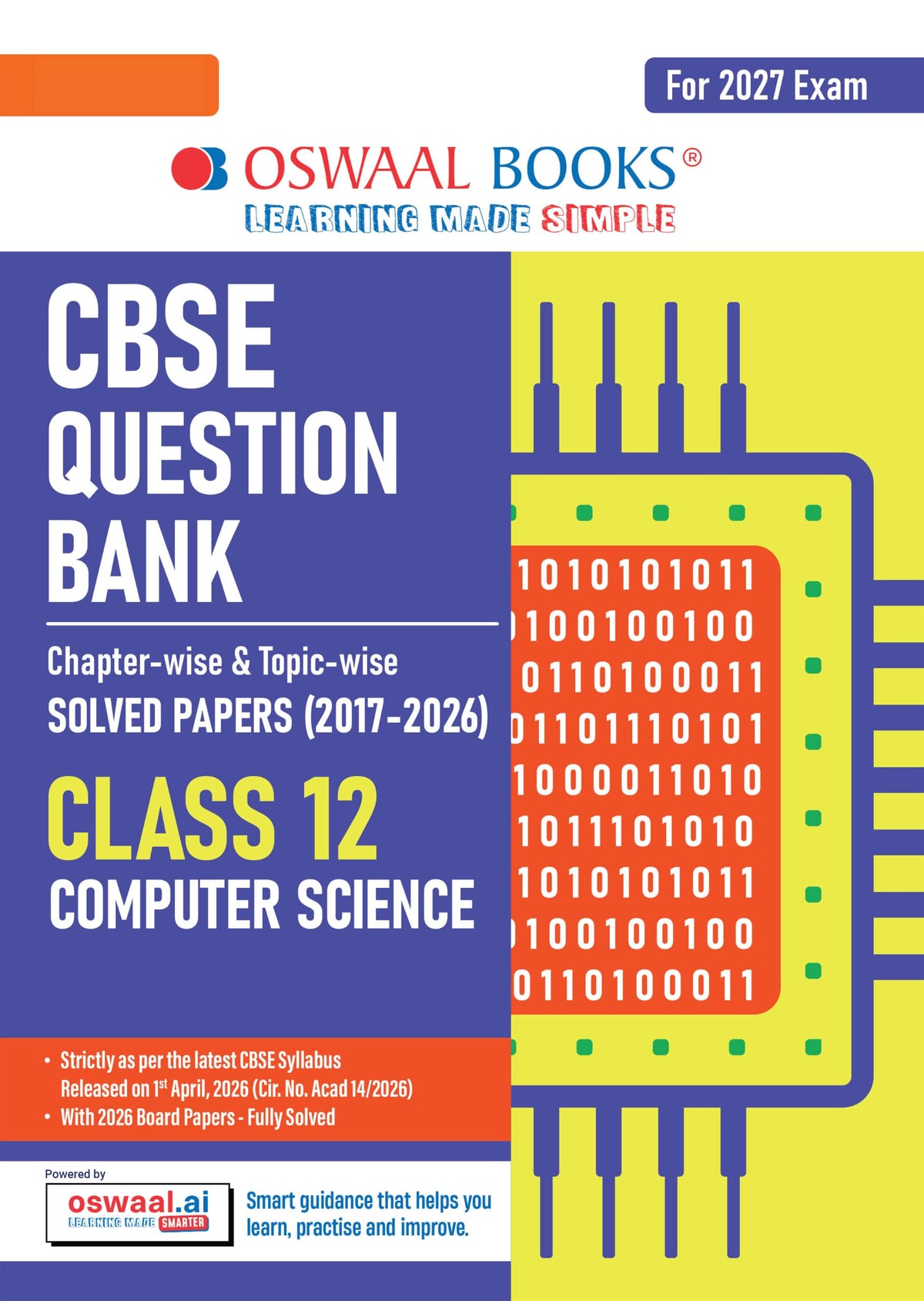 Oswaal CBSE Class 12 Computer Science Question Bank | Chapter & Topic-wise Solved Papers (2017–2026) | Based on Latest Syllabus (April 2026) | Includes 2026 Papers | For 2027 Exam