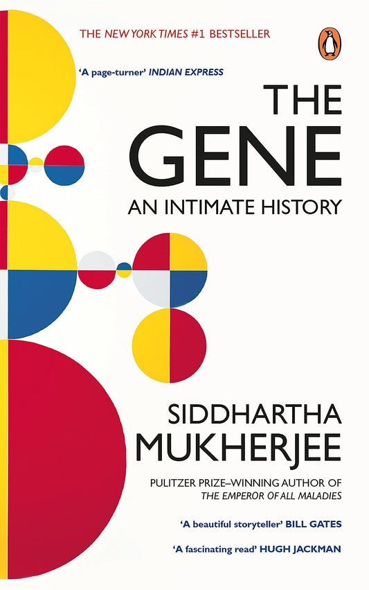 The Gene: An Intimate History by Siddhartha Mukherjee: A Spiritual take on Mind and Body| Autobiography that talks of Science and Spirituality  Penguin  Non Fiction by Siddhartha Mukherjee book cover