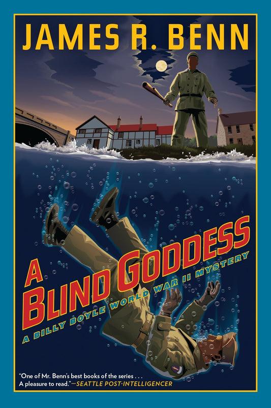 A Blind Goddess: A Billy Boyle World War II Mystery: 8 (A Billy Boyle WWII Mystery) by James R. Benn (Author) book cover