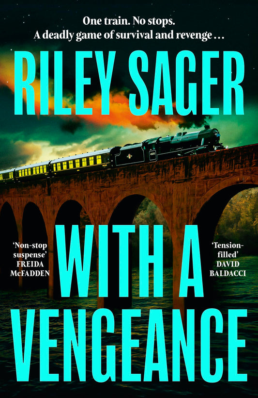 With a Vengeance: A jaw-dropping and addictive thriller packed with twists