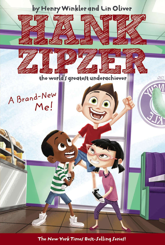 A Brand-New Me!: 17 (Hank Zipzer) by Henry Winkler (Author), Lin Oliver (Author) book cover