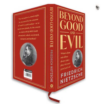 Beyond Good and Evil by Friedrich Nietzsche (Deluxe Hardbound Edition) – German Philosophy | Existentialism | Morality and Truth | Self-Discovery