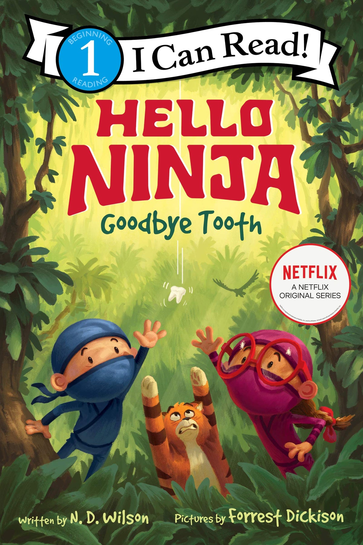 HELLO, NINJA. GOODBYE, TOOTH! book cover