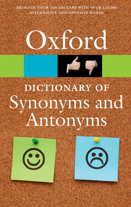 THE OXFORD DICTIONARY OF SYNONYMS AND ANTONYMS 3E OPR