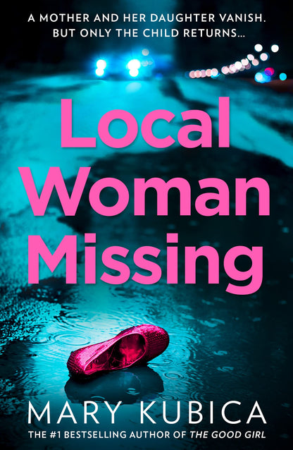 Local Woman Missing: A gripping thriller with a jaw-dropping twist from the New York Times bestselling author