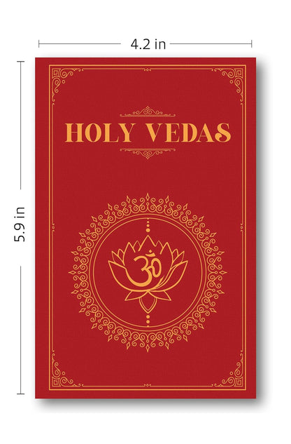 The Holy Vedas: A Guide to the Philosophies of Hinduism