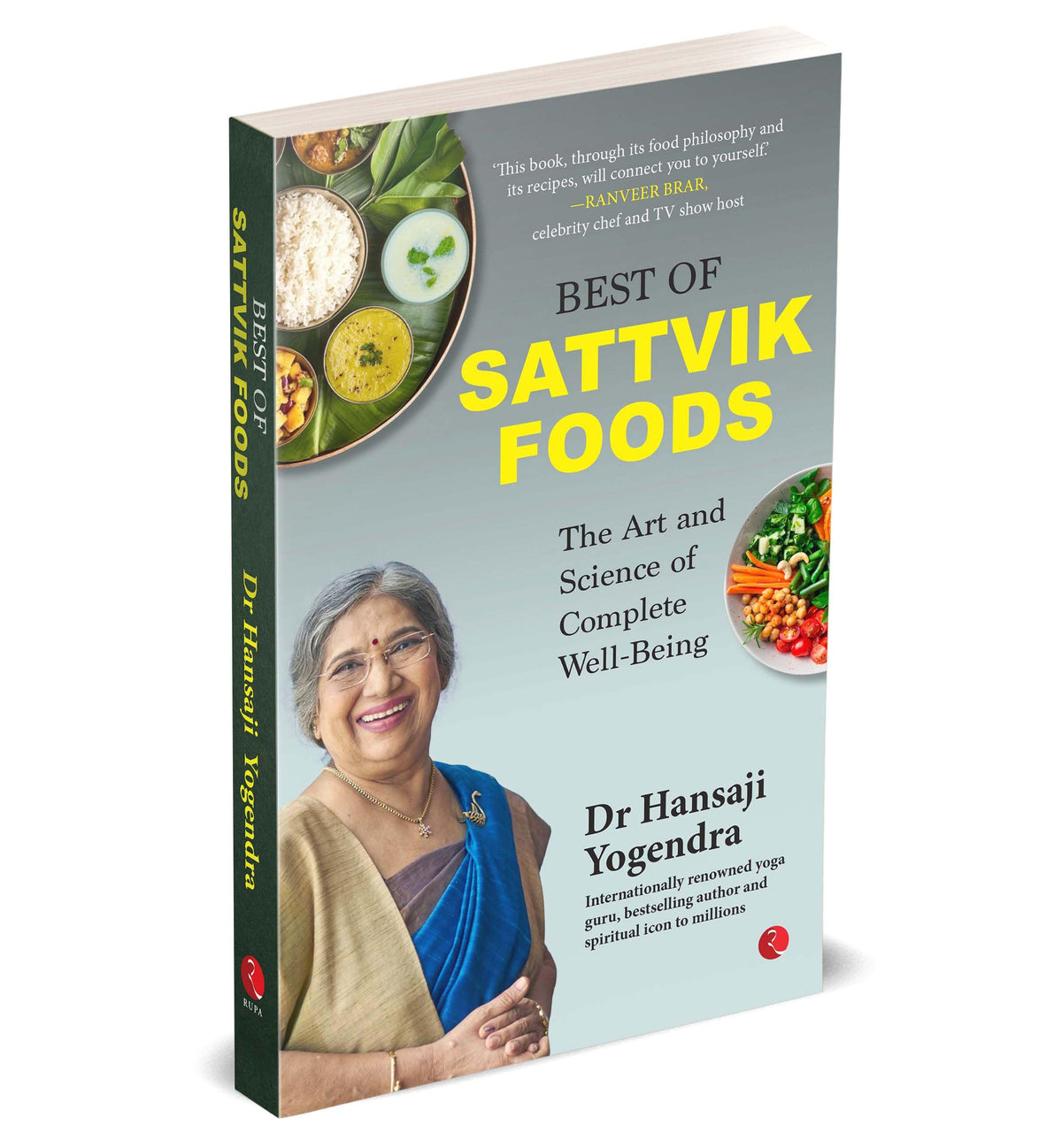 Best of Sattvik Foods: The Art and Science of Complete Well-Being