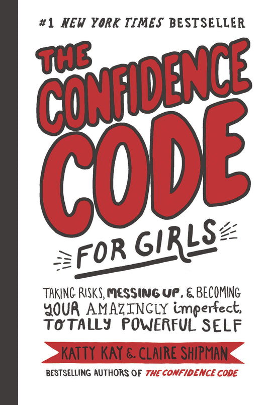CONFIDENCE CODE FOR GIRLS, THE book cover
