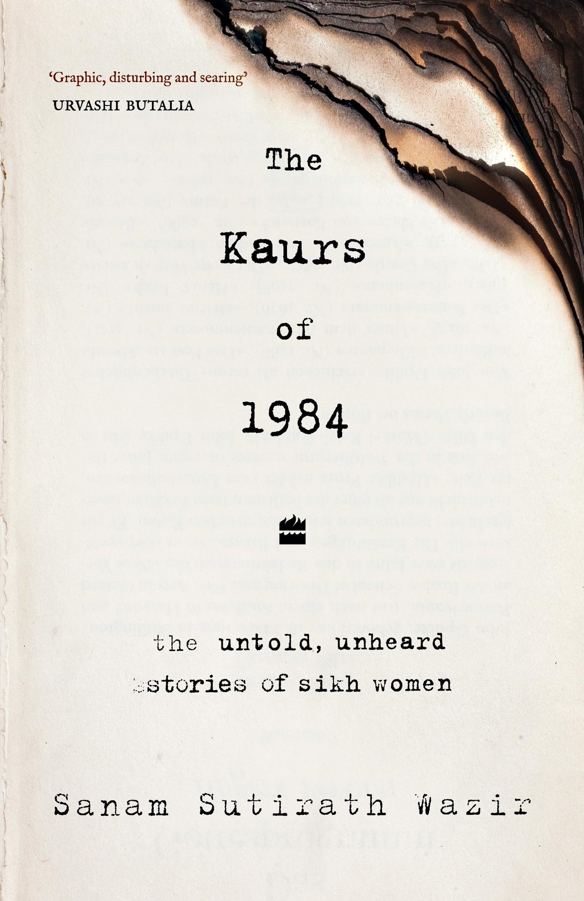 Kaurs Of 1984: The Untold, Unheard Stories of Sikh Women