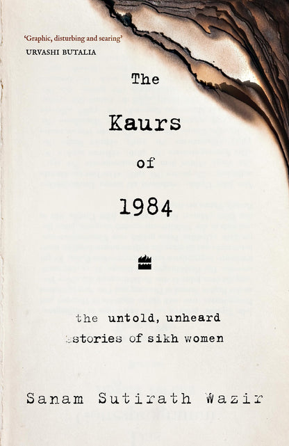 Kaurs Of 1984: The Untold, Unheard Stories of Sikh Women