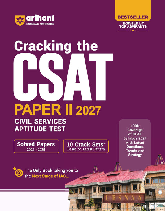 Arihant Cracking the CSAT Paper II 2027 | UPSC Civil Services Aptitude Test | Complete CSAT Syllabus Coverage with Latest Questions, Trends & Strategy | Solved Papers (2026–2025) & 10 Crack Sets