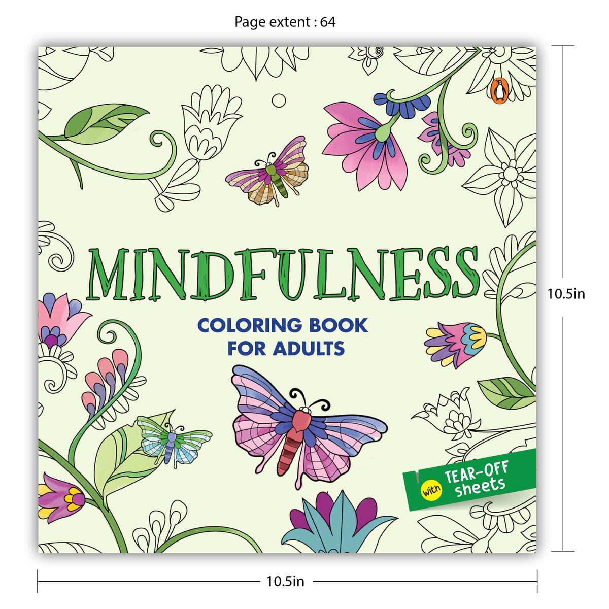 Mindfulness: Coloring Book for Adults with Tear out Sheets I Coloring for Anxiety Relief and Mind Relaxing I Unwind and Relax| [Select Learning]