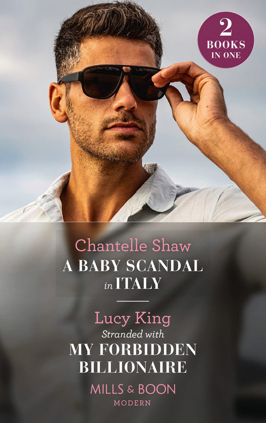 Baby Scandal In Italy/Stranded With My Forbidden Billionaire book cover