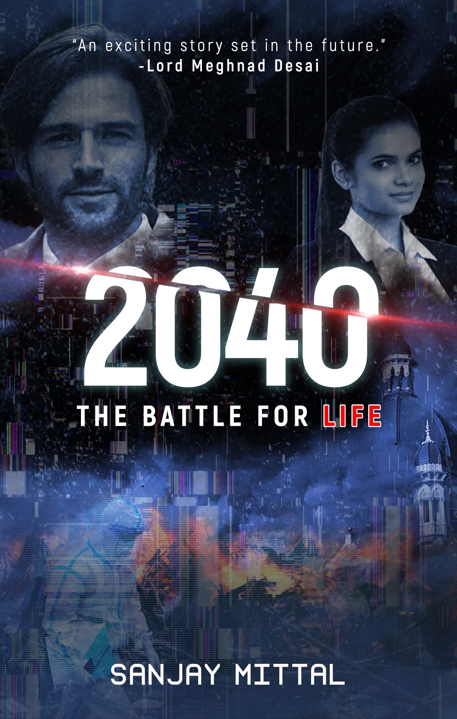 2040: The Battle for Life [Perfect Paperback] Sanjay Mittal book cover