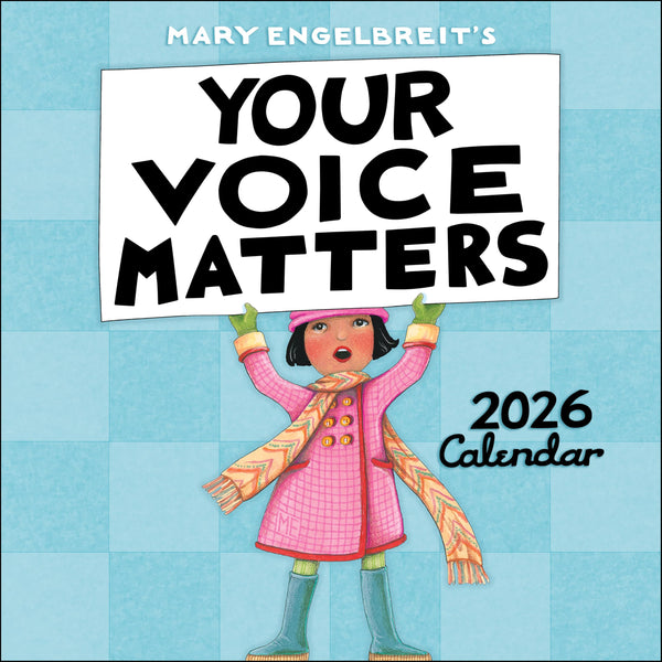 Mary Engelbreit's Your Voice Matters 2026 Wall Calendar