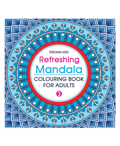 Refreshing Mandala Colouring Book for Adults Book 3 | Intricate Mandala Designs for Mindfulness, Relaxation & Creativity | High Quality Paper for Pens, Pencils & Markers