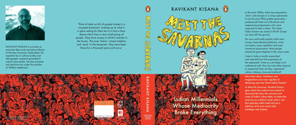Meet the Savarnas: Indian Millennials Whose Mediocrity Broke Everything