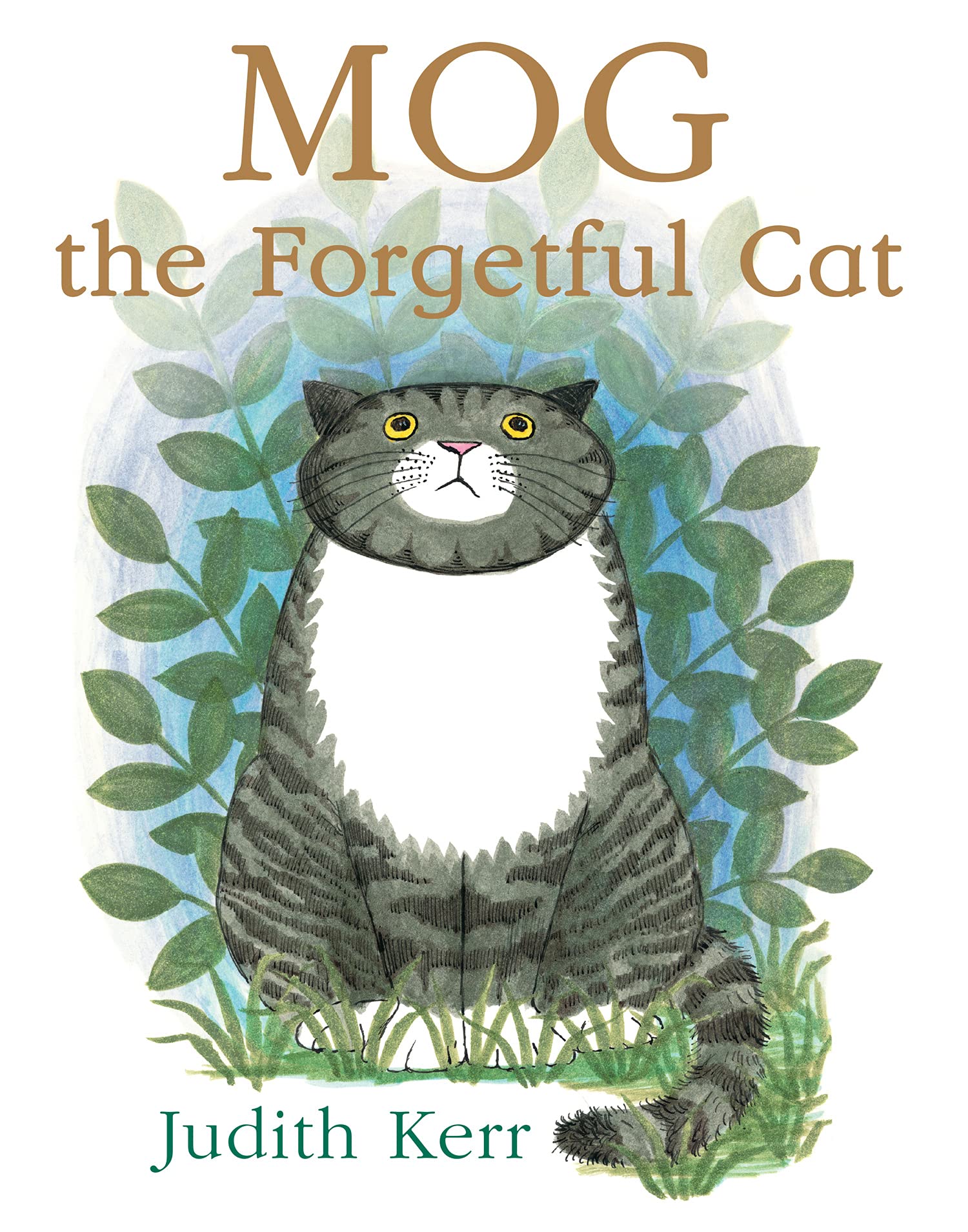 Mog the Forgetful Cat: The bestselling classic story about everyone’s favourite family cat! by Judith Kerr book cover