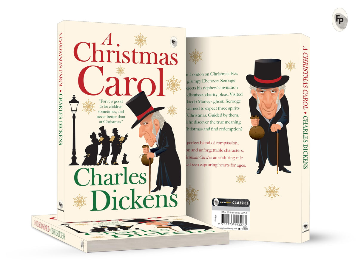 A Christmas Carol By Charles Dickens | Premium Classic Edition | Timeless Holiday Novel | Victorian Classic Literature | Love, Compassion & Redemption | Generosity & Empathy | Premium Paperback