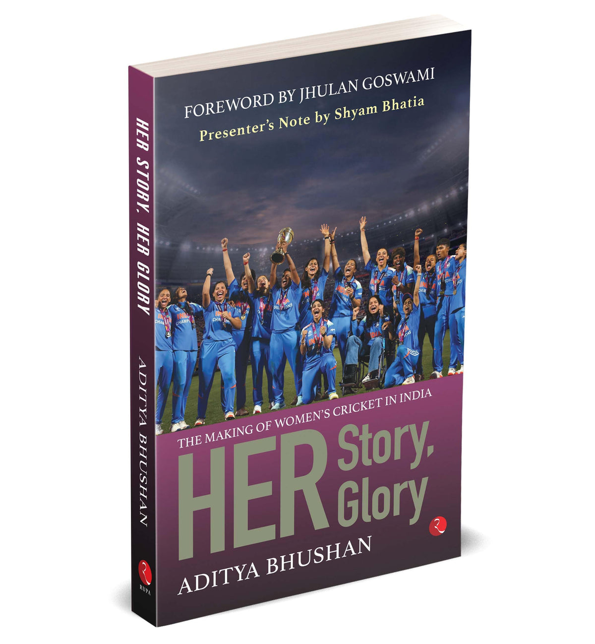 Her Story, Her Glory: The Making of Women’s Cricket in India