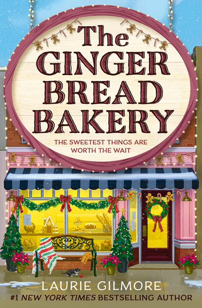 The Gingerbread Bakery: The new enemies to lovers cozy romance for 2025 from the international No 1 best-selling author of The Pumpkin Spice Cafe: Book 5 (Dream Harbor, 5)