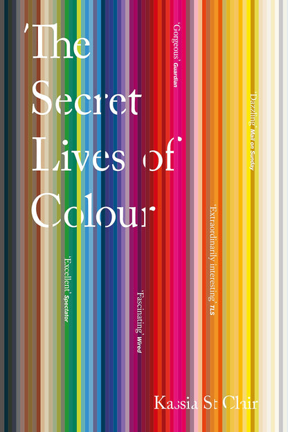 THE SECRET LIVES OF COLOUR