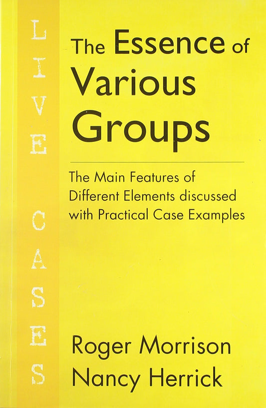 The Essence of Various Groups – The Main Features of Different Elements discussed with Practical Case Examples