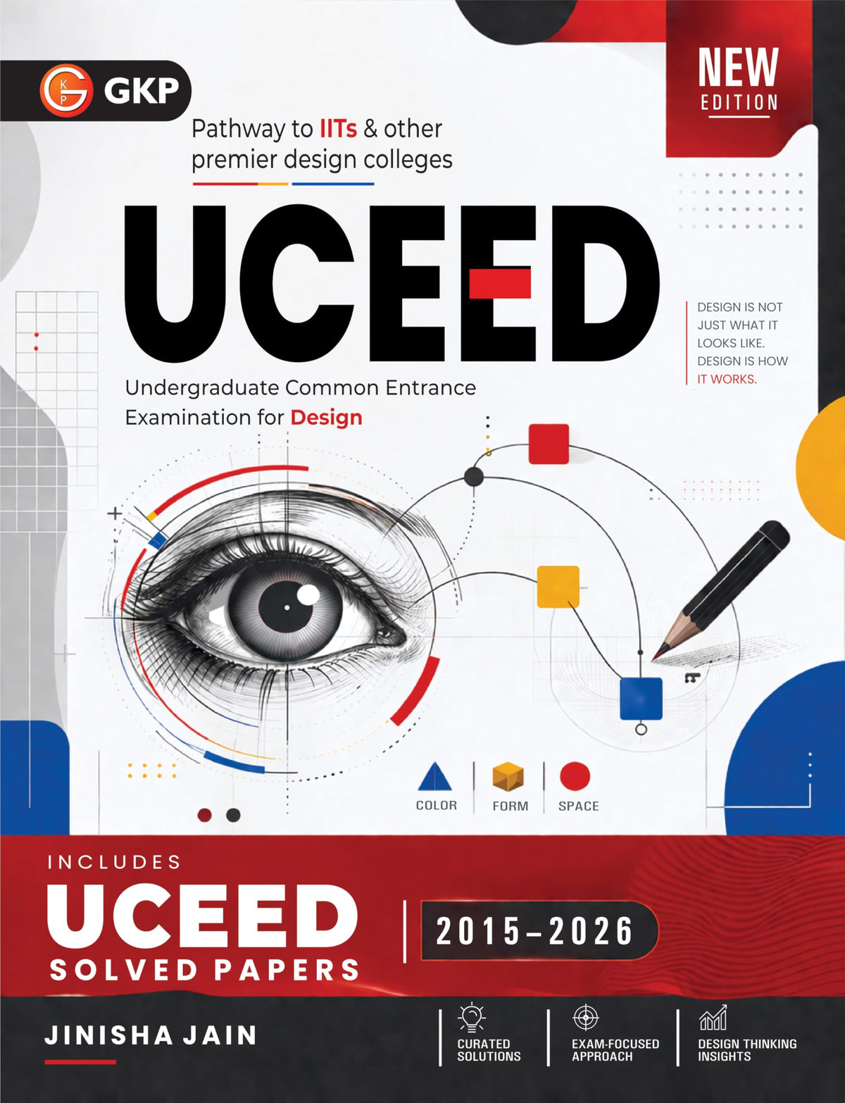 UCEED 2027 Study Guide | 12 Years Solved Papers (2015–2026) | Design Aptitude, Spatial Reasoning & Part-B Drawing Prep | Concept-Based B.Des Entrance Guide
