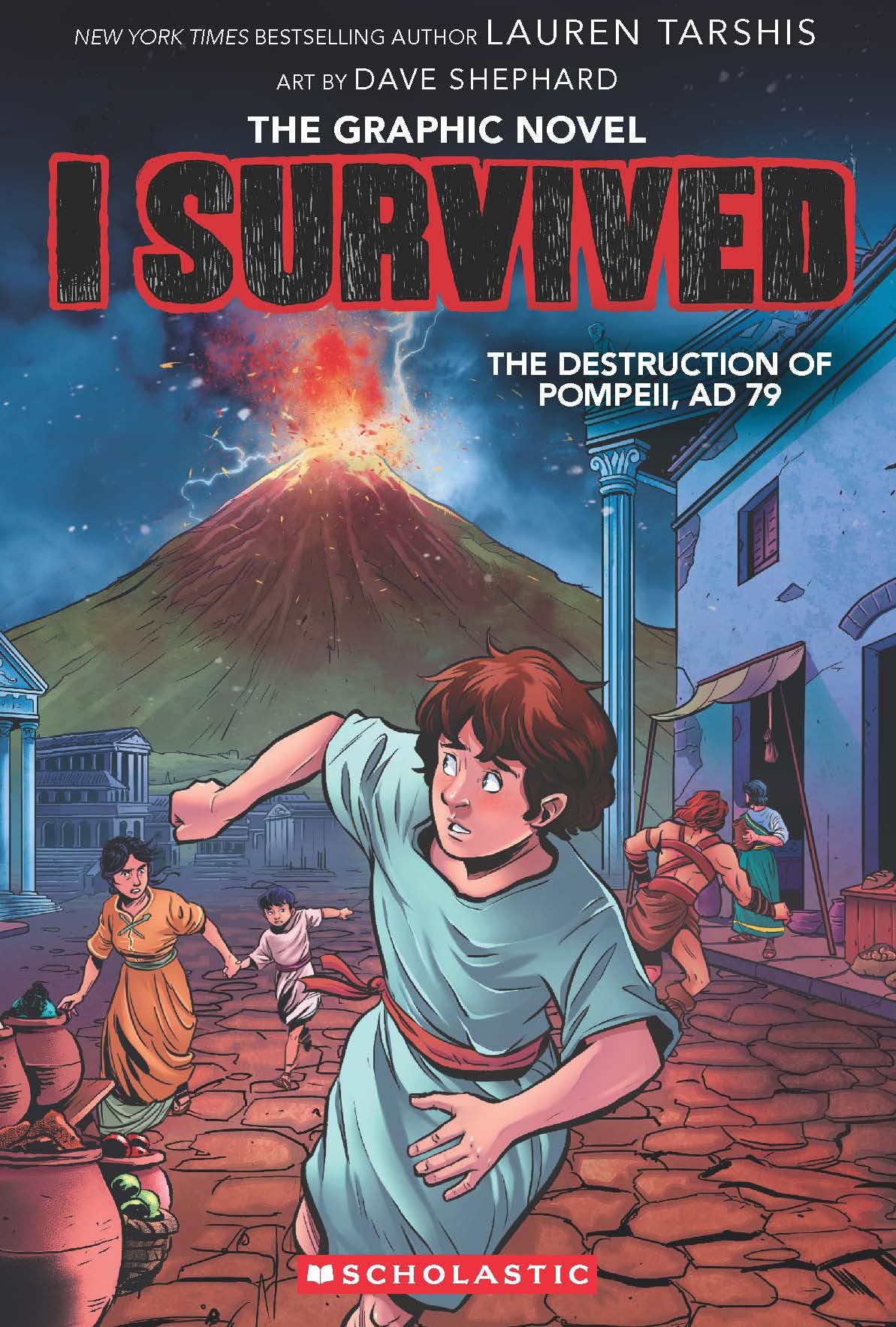I Survived Graphic Novel #10: The Destruction Of Pompeii Ad 79 