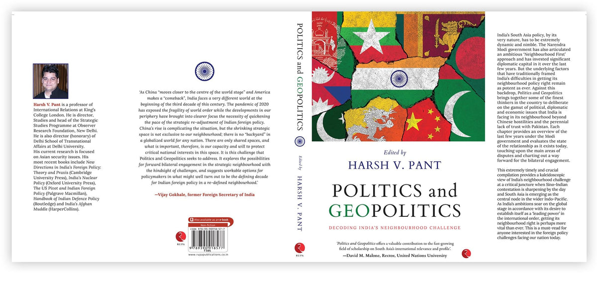 Rupa Publications India Politics And Geopolitics: Decoding India's Neighbourhood Challenge