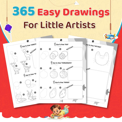 How to Draw Everything You See: 365 Drawing Book For Kids 4+ Years Old | Easy Step By Step Guide For Tracing & Coloring | Fun Themes-Animals, Fruits, Vegetables, Toys | Thoughtful Gift For Children