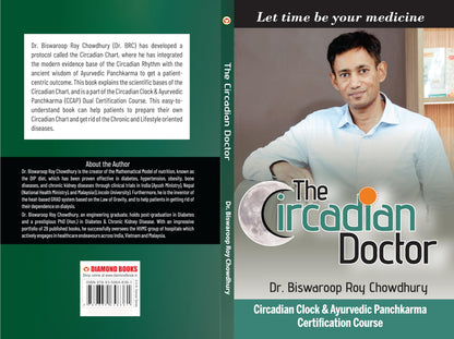 The Circadian Doctor : (Circadian Clock & Ayurvedic Panchkarma Certification Course)