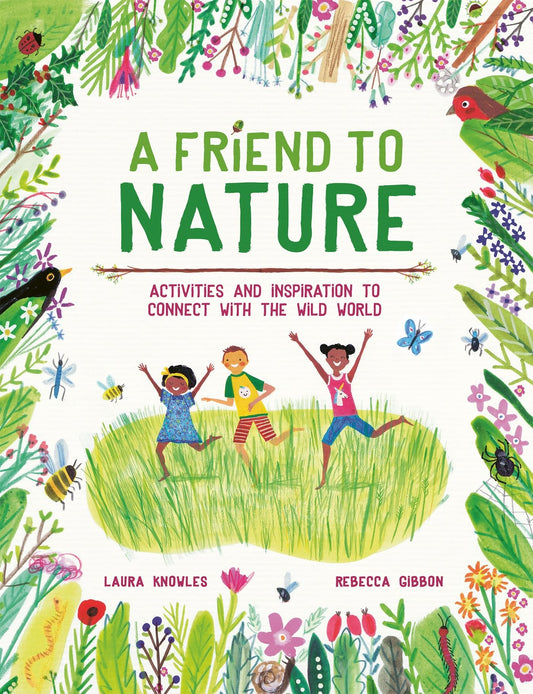 A FRIEND TO NATURE book cover