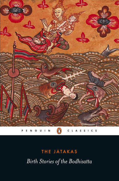 Jatakas :Birth Stories Of The Bodhisatta