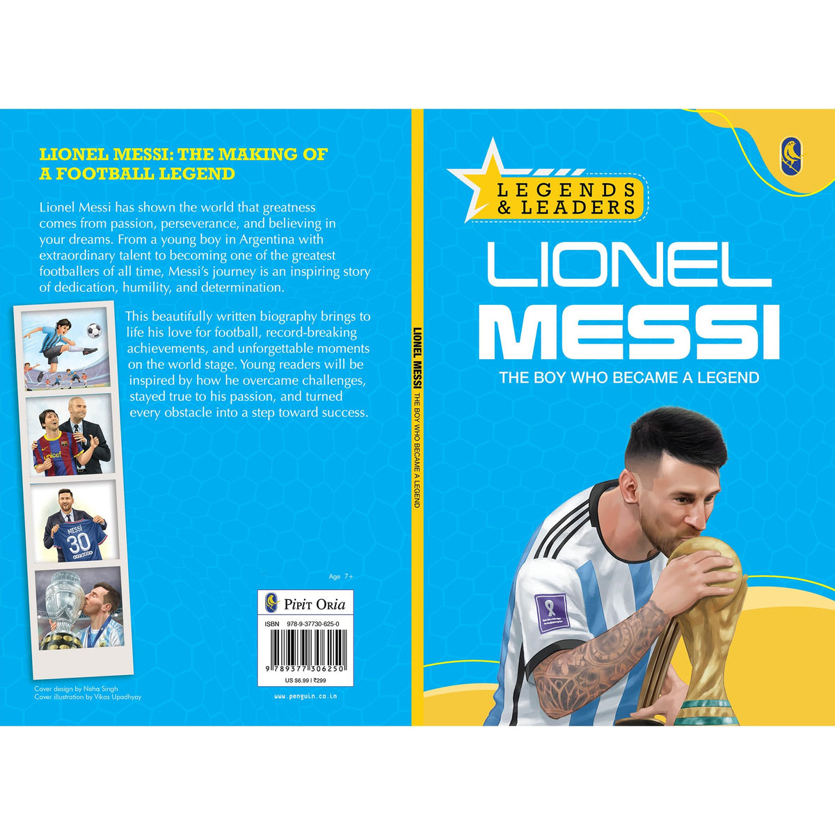 Lionel Messi: The Boy Who Became a Legend | Inspiring Journey of the Football Superstar | Leadership, Perseverance & Success | Motivational Biography ... Lessons, Fun Facts & Inspiration | Ages 7+