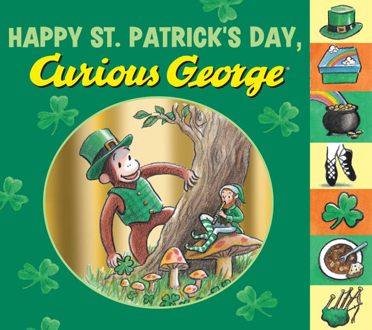 HAPPY ST. PATRICKS DAY, CURIOUS GEORGE TABBED BOARD BOOK book cover