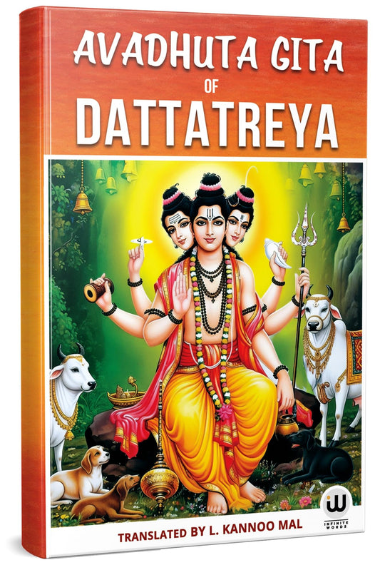 Avadhuta Gita | Dattatreya | L. Kannoo Mal | Book in English | Avadhut Geeta | Avadhoot Gita | Rahasyam | Gurudev Datta Books | Datt Guru | Charitra, Shree Puran Awadhoot Mahatmya Vajra Kavacham, Lord
