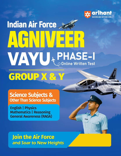 Arihant Indian Air Force Agniveer Vayu (Phase 1) Online Exam 2026 | Group X & Y Science and Other than Science Subject | Previous Year Papers, Topicwise Theory & 5+ Mock Tests