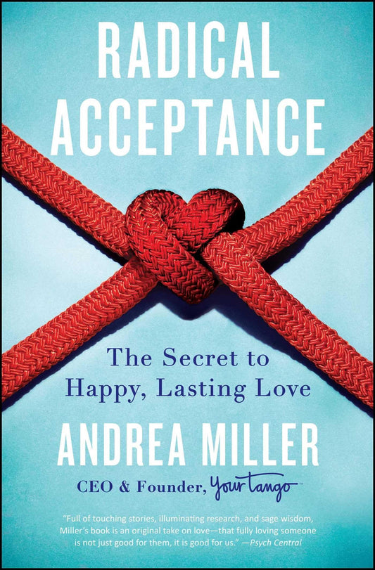Radical Acceptance: The Secret to Happy, Lasting Love book cover